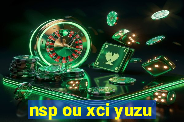 nsp ou xci yuzu